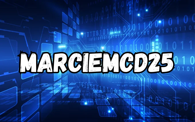 Marciemcd25: Digital Identity Explained