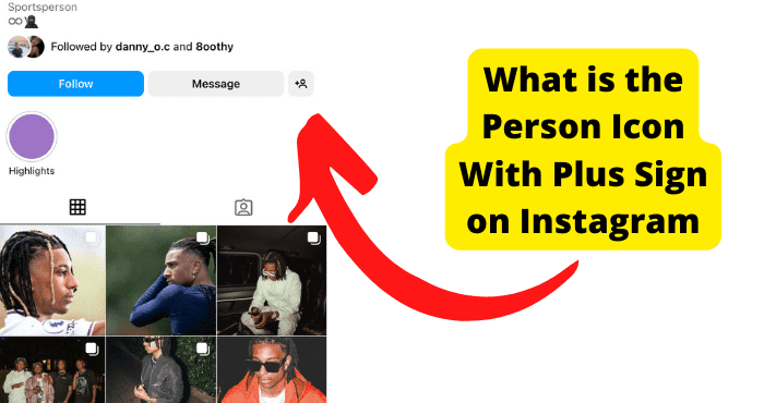 Instagram Person Plus Icon Explained